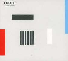 Outside (briefly) by Froth (CD, 2017)