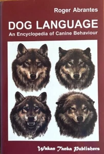 HUNDESPRACHE - EINE ENZYKLOPÄDIE DES VERHALTENS VON HUNDEN ~ ROGER ABRANTES ~ SOFTCOVER ~ NEU - Bild 1 von 1