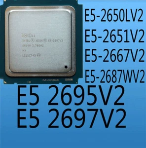 Intel Xeon E5 2650LV2 E5 2651V2 E5 2667V2 E5 2687WV2 E5 2695V2 E5 2697V2 - Picture 1 of 6