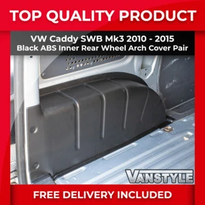 FITS VW CADDY MK3 SWB 10-15 BLACK ABS INNER INTERNAL WHEEL ARCH COVERS TRIM PAIR - Picture 1 of 11