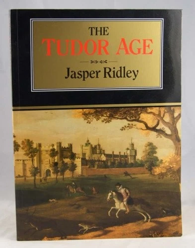The Tudor Age (History and Politics) By Jasper Ridley - Image 1 of 1
