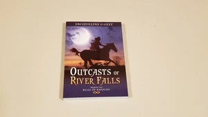 OUTCASTS OF RIVER FALLS by JACQUELINE GUEST *SIGNED* - Imagen 1 de 2