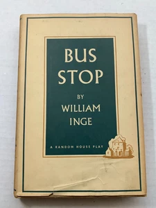 Bus Stop By William Inge Hardcover/Dust Jacket 1st Printing~Marilyn Monroe Movie - Picture 1 of 6