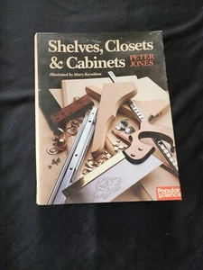 Popular Science 1987 SHELVES CLOSETS AND CABINETS Peter Jones HC Book manual - Picture 1 of 5
