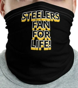 Neck Gaiter: STEELERS Fan For Life! custom Face Mask. Protection w/ style!  - Picture 1 of 3