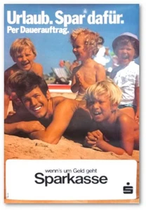 Plakat - Urlaub. Spar dafür. Per Dauerauftrag. Wenn´s um Geld geht Sparkasse. /  - Bild 1 von 1
