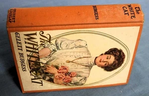 THE WHITE CAT BY GELETT BURGESS 1907 HC ILLUS BY WILL GREFE - Picture 1 of 4