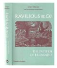 FRIEND, ANDY Ravilious & Co: the pattern of friendship / Andy Friend; with an in