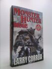 Monster Hunter Siege  (1st Ed) by Correia, Larry