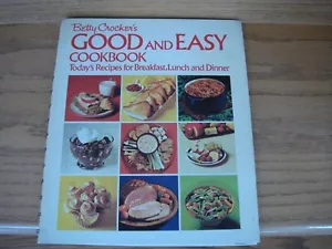 Vintage Betty Crocker's Good and Easy Cookbook 1st Printing 1972 Second Edition - Bild 1 von 4