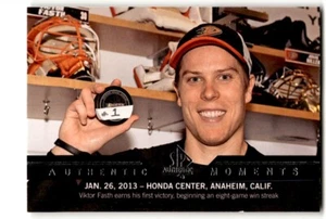 2013-14 SP Authentic Moments Viktor Fasth Rookie #151 Anaheim Ducks - Picture 1 of 2