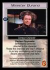 Babylon 5: Minister Durano [Played] From Set The Great War B5 Precedence