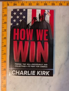 HOW WE WIN by Charlie Kirk 2022 Paperback, Turning Point USA 112 pgs. Nice! - Picture 1 of 7