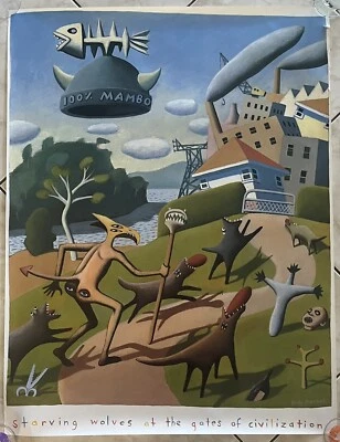 Mambo Starving Wolves At The Gates Of Civilization Original Poster Reg Mombassa - image 1 of 4