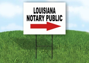 LOUISIANA _NOTARY PUBLIC RIGHT ARROW RED Yard Sign w Stand LAWN SIGN Single - Picture 1 of 5