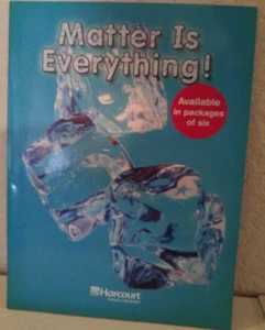 MATTER IS EVERYTHING ON-Level READER 3rd GRADE 3 SCIENCE HARCOURT NEW HOMESCHOOL - Picture 1 of 1