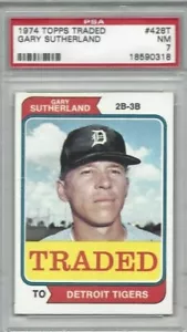 Tarjeta de béisbol Topps 1974 #428T Gary Sutherland, Tigres de Detroit clasificación PSA 7 - Imagen 1 de 1