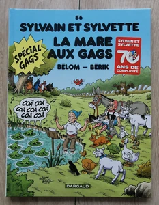 SYLVAIN ET SYLVETTE ** TOME 56 LA MARE AUX GAGS ** EO 2011 NEUF BELOM/BERIK - Picture 1 of 2