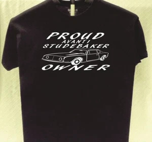 Studebaker Avanti stolzer Besitzer T-Shirt tolles Geschenk für einen Freund - Bild 1 von 2