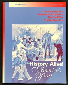 5th and Up - HISTORY ALIVE! AMERICA'S PAST (Lesson Guide 14-20)(TEACHER EDITION) - Picture 1 of 10