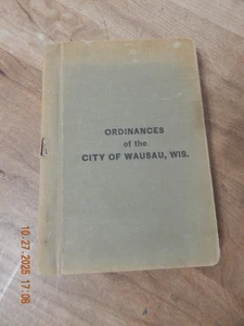 ORDINANCES OF THE CITY OF WAUSAU WI WISCONSIN EARLY 1900'S - Picture 1 of 4