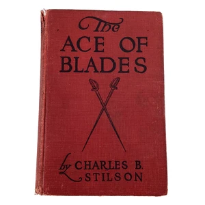 The Ace of Blades by Charles B. Stilson 1924 HC Grosset & Dunlap 2nd Ed. - Picture 1 of 11