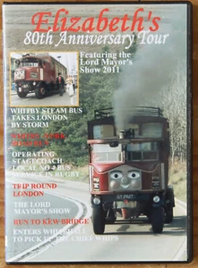 Elizabeth's 80th Anniversary Tour - Whitby Steam Bus London Tour - DVD - Picture 1 of 8