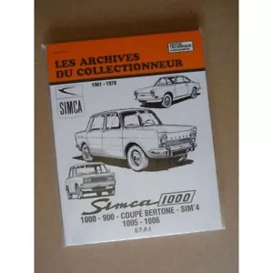 Simca 1000, 900, Bertone, Sim'4, 1005, 1006, Les Archives du Collector RTA - Picture 1 of 1
