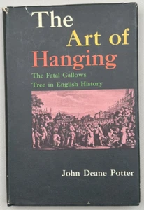 1969 The Art Of Hanging Execution Hardcover DJ 1st Edition Illustrated 196pg - Picture 1 of 8