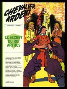 CHEVALIER ARDENT n°6 LE SECRET DU ROI ARTHUS CRAENHALS CASTERMAN EO 1974 - Imagen 1 de 3