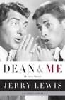 Dean and Me: (A Love Story) - Hardcover By Lewis, Jerry - GOOD