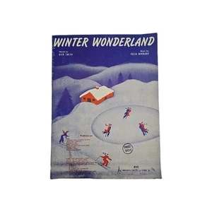 Winter Wonderland 1934 spartiti musicali vintage Holiday Dick Smith Felix Bernard - Foto 1 di 4