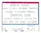 Grateful Dead Concert Ticket Stub August 24 1985 Donner's Summit California