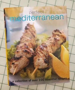 Perfect Mediterranean Cook Book Collection Of Over 100 Essential  Delish Recipes - Picture 1 of 12