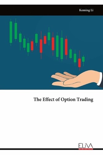 The Effect of Option Trading by Keming Li Paperback Book | eBay