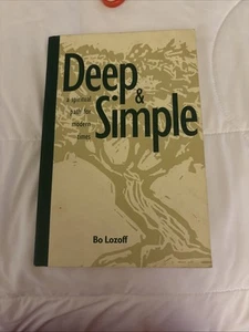 Tief und einfach: Ein spiritueller Weg für die Neuzeit von Bo Lozoff (Handel... - Bild 1 von 1