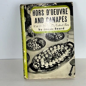 Hors D'Oeuvres And Canapes Cookbook By James Beard 1940 First Edition 7th Print - Imagen 1 de 16