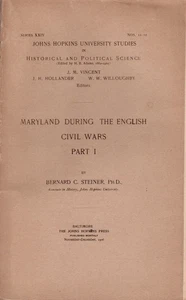 Bernard C Ph D Steiner / Maryland During The English Civil Wars Part I and Part - Picture 1 of 2