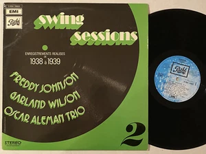 FREDDY JOHNSON & GARLAND WILSON Swing Sessions 1938-1939 OSCAR ALEMAN Pathe LP - Picture 1 of 2