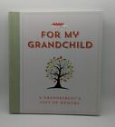 For My Grandchild : A Grandparent's Gift of Memory by Lark Crafts Book