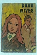 1973 VINTAGE BANCROFT CLASSIC  GOOD WIVES BY LOUISA M. ALCOTT  GERMANY PRINT HB