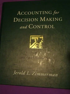 Accounting for Decision Making and Control by Jerold L Zimmerman 1995, Hardcover - Picture 1 of 1