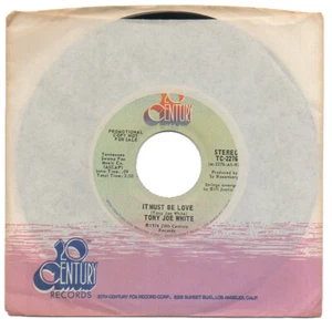 TONY JOE WHITE 45 RPM Promo Record "IT MUST BE LOVE" Stereo/Mono MINT - Picture 1 of 2