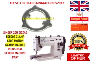SINGER 20U ZIGZAG 505009 CLAMP STOP MOTIONCLAMP WASHER INDUSTRIAL SEWING MACHINE - Picture 1 of 3