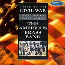 Americus Brass Band Music of the Civil War CD NEW