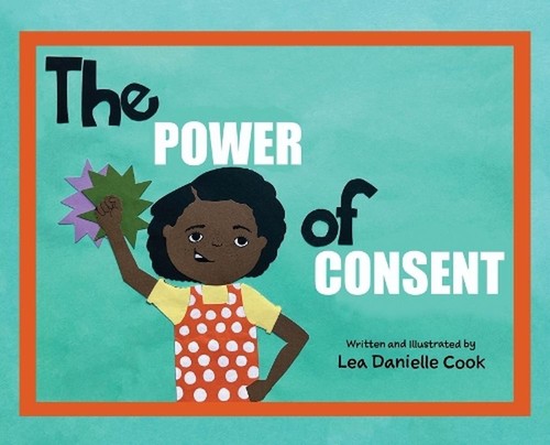 The Power of Consent by Lea Cook (English) Hardcover Book 9781957092201 ...