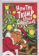 How the Trump Stole Christmas (2017 Antarctic Press, Donald Trump / Grinch cover