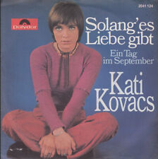 Kati Kovacs* - Solang' Es Liebe Gibt (7", Single)