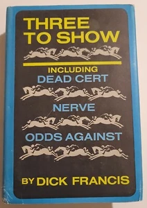 Three To Show Trilogy By Dick Francis 1969 Hardcover Dust Jacket Book Club - Imagen 1 de 11