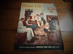 VINTAGE HOME LIFE MAY 1957 A CHRISTIAN FAMILY MAGAZINE - Imagen 1 de 12